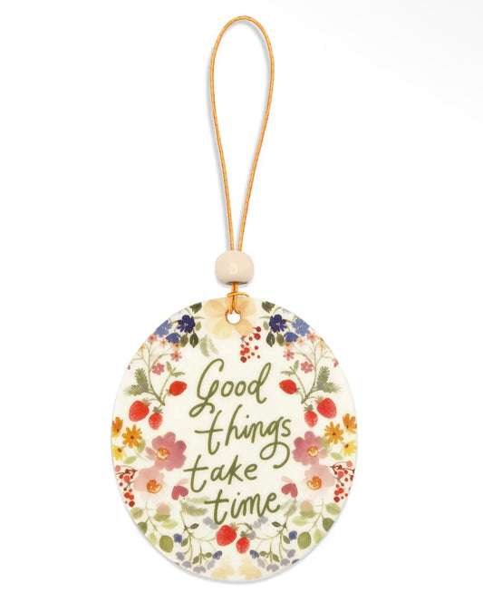 Good Things Take Time Car Freshener